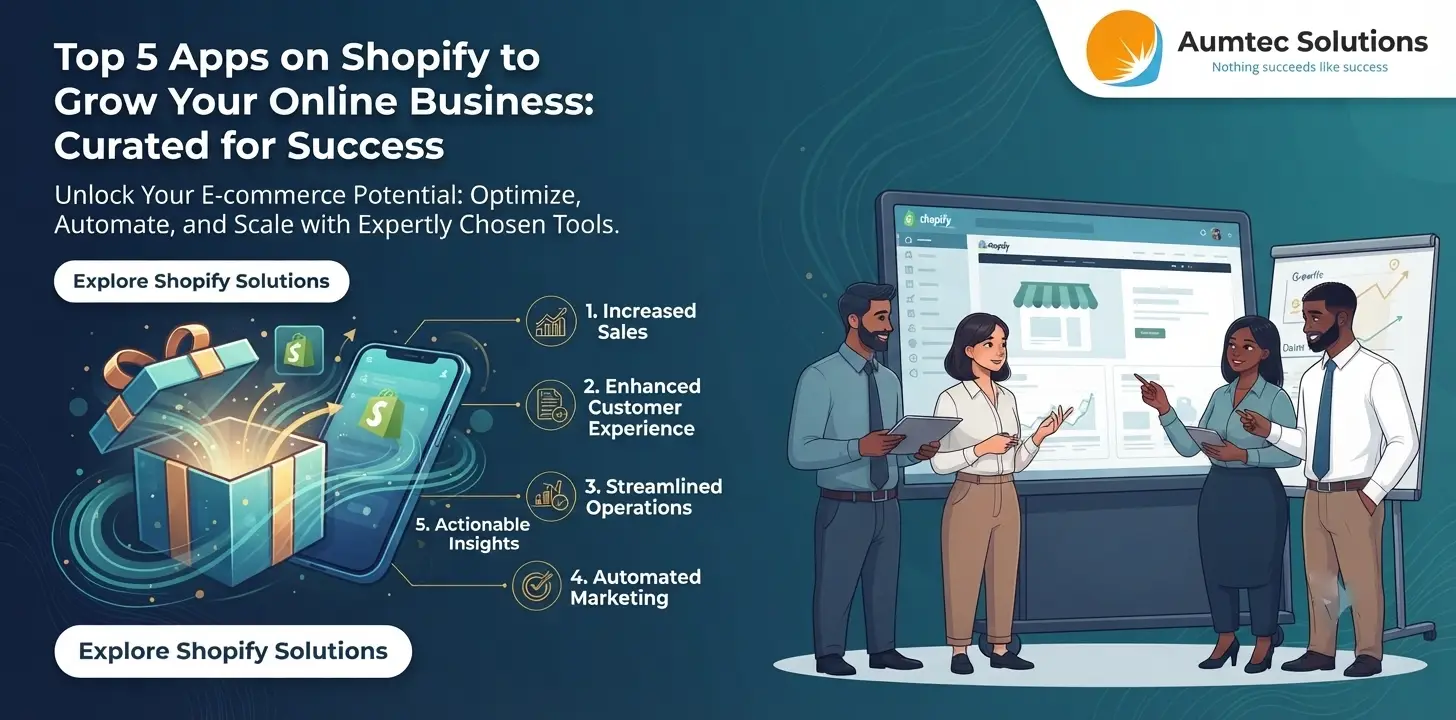 Top 5 Apps On Shopify To Grow Your Online Business
